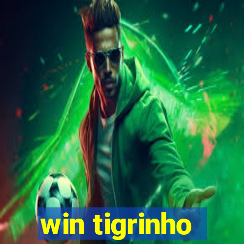 win tigrinho